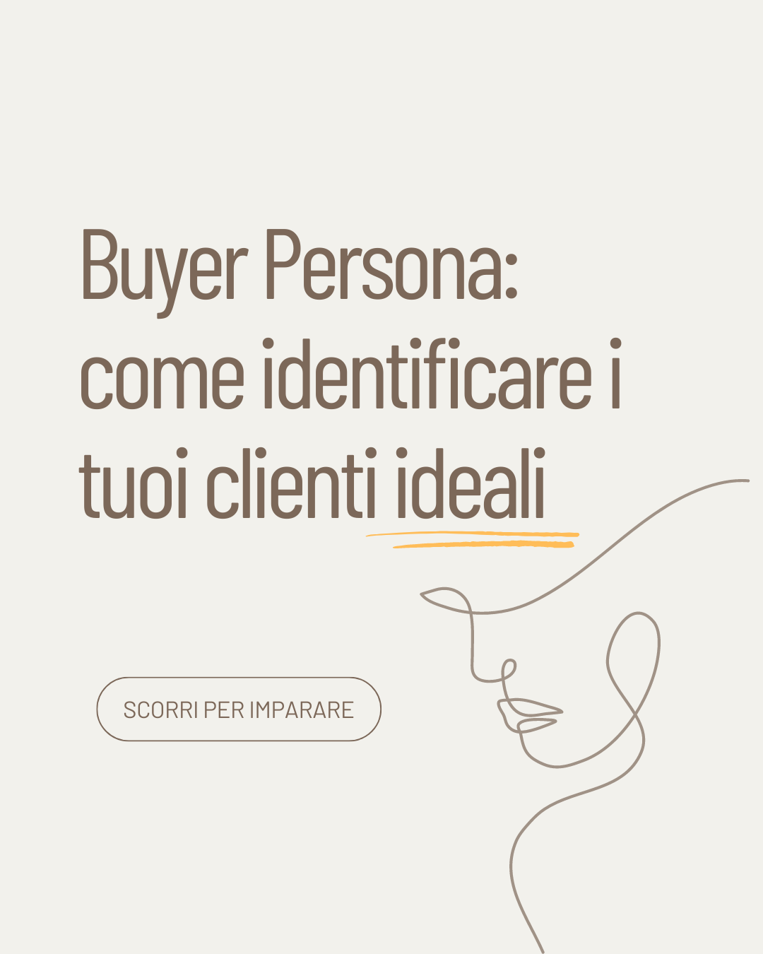 Buyer persona: come identificare i tuoi clienti ideali